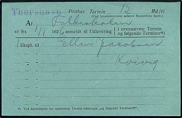Avissag - M.Form. Nr. 7 (12/5.24.) - med brotype IIIb Thorshavn d. 8.6.1926 til Kvivig. På bagsiden liniestempel Thorshavn.