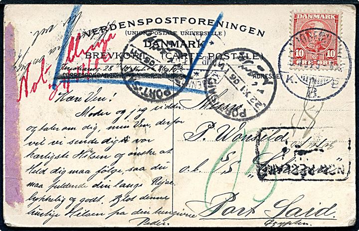 10 øre Chr. IX på brevkort fra Kjøbenhavn d. 15.11.1906 til S/S China i Port Said, Egypten. Retur med fransksproget stempel Ikke afhentet. Spor efter dansk forespørgselsetiket.