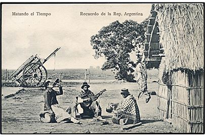 Argentina. Matando el Tiempo. Recuerdo de la Rep. Argentina. R. Rosauer no. 399. 