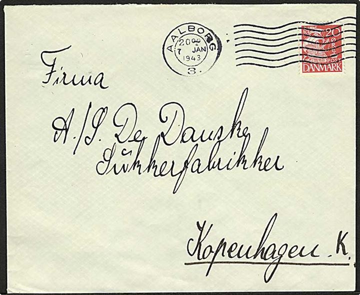 20 øre Karavel på brev fra Aalborg d. 7.1.1943 til København. På bagsiden tysk feltpost afs.-stempel: Einheit Feldpost-Nr. 28214D = Heeres-Verpflegungs-Dienststelle 620.