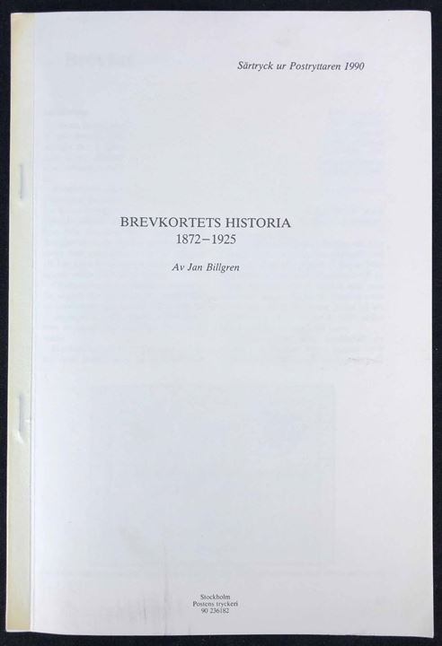 Brevkortets Historia 1872-1925 af Jan Billgren. Særtryk fra Postrytteren 1990.