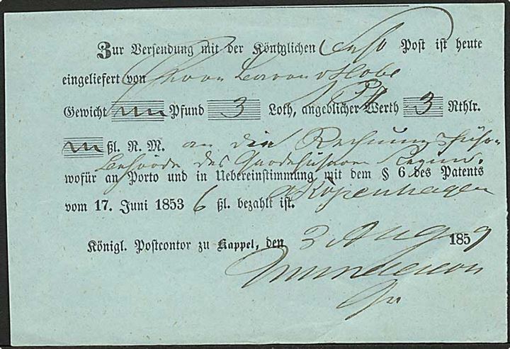 1859. Fortrykt kvittering for afsendelse af værdibrev fra Kgl. Postkontor i Kappel d. 3.8.1859.