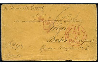 Ufrankeret francobrev påskrevet per Steamer via Liverpool med rødt stempel New York Br. Pk. 14 Paid d. 2.2.18?? til Berlin, Preussen. Rødt francostempel fra Aachen.