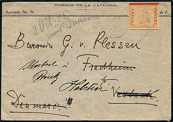 10 c. Panama Provisorium på brev dateret d. 11.10.1905 fra Panama via New York til Vedbæk, Danmark - eftersendt til Preetz i Holstein. Kuvert afkortet i toppen.
