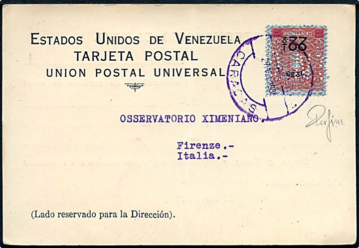 22½/25 c. 1933 provisorium med perfin G.N. på brevkort fra Observatorio Cajigal stemplet Caracas d. 27.8.1935 til Firenze, Italien. Underskrevet af Luis Ugueto (Dr. Luis Perez Ugueto) - leder af det meterologiske og astronomiske observatorium ved Caracas i årene 1900-1936.