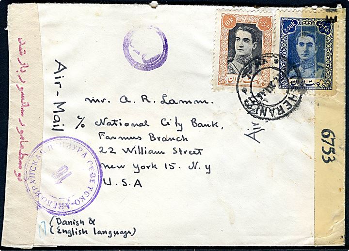 2,50 R. og 10 R. på luftpostbrev fra den Skandinavisk-Iranske Klub i Teheran d. 21.11.1944 til New York, USA. Åbnet af Engelsk-Sovjetisk-Persisk censur og amerikansk censur no. 6753.
