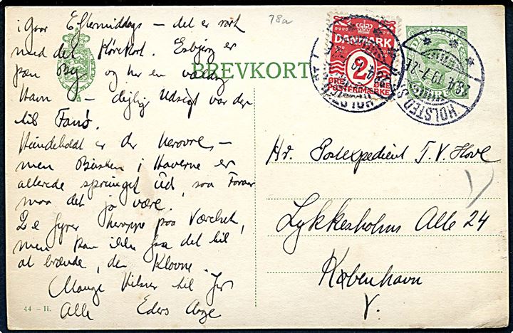 5 øre Chr. X helsagsbrevkort (fabr. 44-H) opfrankeret med 2 øre Bølgelinie annulleret med brotype Ia Holsted St. d. 28.4.1919 til København.