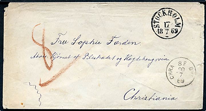 1869. Ufrankeret portobrev fra Stockholm d. 17.7.1869 til Christiania, Norge. Ank.stemplet CHRA - BYPOST d. 20.7.1869 og udtakseret i 8 øre porto.