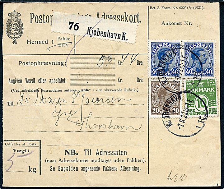 10 øre Bølgelinie, 20 ore og 40 øre (par) Chr. X på postopkrævnings adressekort for pakke fra Kjøbenhavn d. 7.11.1922 til Øre pr. Thorshavn, Færøerne.
