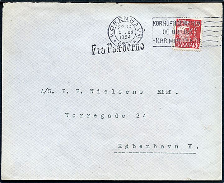 15 øre Karavel på skibsbrev fra Thorshavn annulleret København d. 10.6.1934 og sidestemplet Fra Færöerne til København.