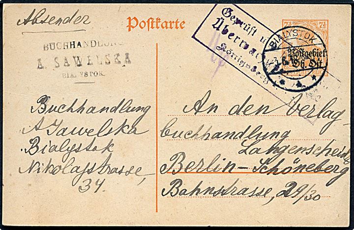 7½ pfg. Germania Postgebiet Ob. Ost helsagsbrevkort stemplet Bialystok d. 3.6.1918 til Berlin. Tysk censur fra Königsberg.