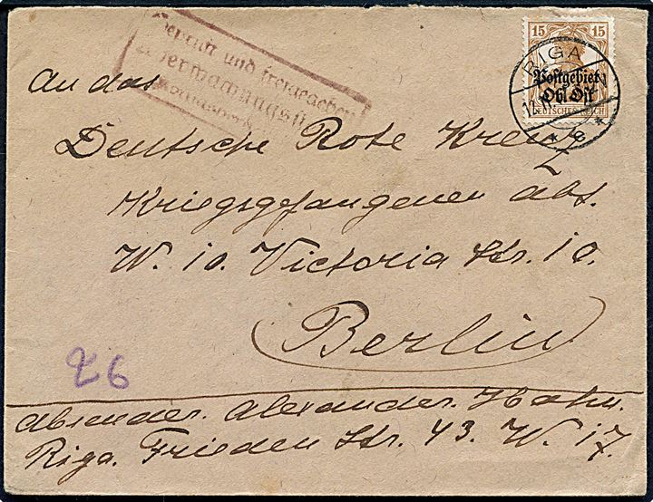 15 pfg. Germania Postgebiet Ob. Ost provisorium på brev fra Riga d. 12.11.1917 til Berlin, Tyskland. Tysk censur i Königsberg.