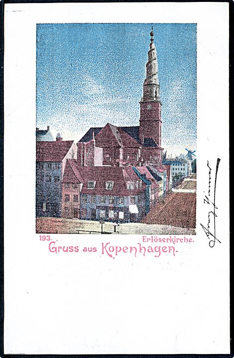 Købh., Gruss aus med Frelser Kirke. No. 193. Fra tysk album med postkort fra alverdens lande. 