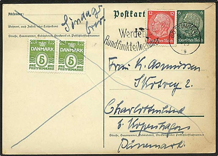 Tysk 6 pfg. helsagsbrevkort opfrankeret med 12 pfg. Hindenburg, samt dansk 5 øre Bølgelinie i parstykke og sendt som søndagsbrevkort fra Göttingen d. 16.5.1939 til Charlottenlund, Danmark.