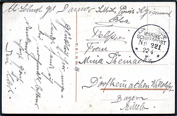 Ufrankeret feltpostkort (Kiel) stemplet Kais. Deutsche Marineschiffspost no. 221 (= SMH Prinz Sigismund) d. 22.4.1916(?) til Bayern. Hjælpeskibet var den tidligere postdamper på Korsør-Kiel ruten.