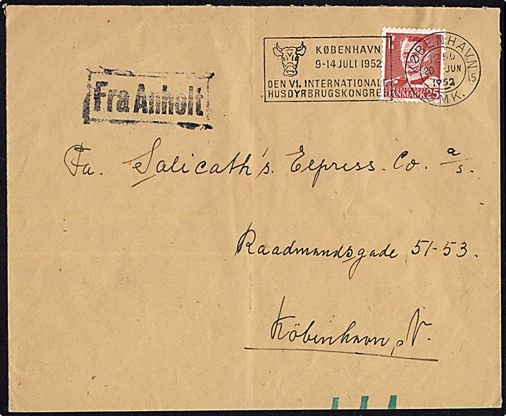 25 øre Fr. IX på brev annulleret København d. 20.6.1952 og sidestemplet Fra Anholt til København. Grønne ombæringskontrolstreger. 