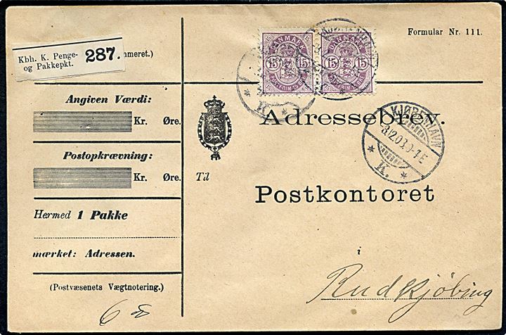 15 øre Våben i parstykke på adressebrev for pakke fra Kjøbenhavn d. 8.12.1903 til Rudkøbing.