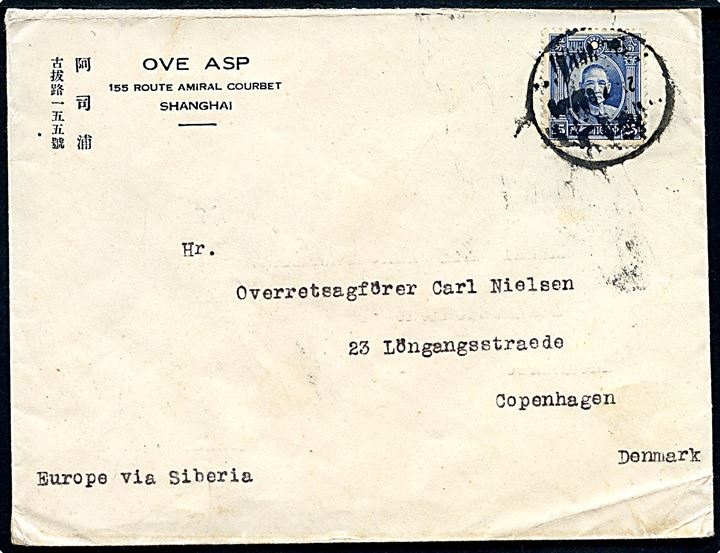 25 c. på brev fra Shanghai annulleret med utydeligt stempel til København, Danmark. Påskrevet Europa via Siberia.