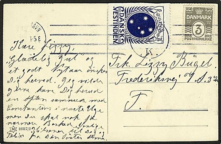 3 øre Bølgelinie og Dansk Vestindien Julemærke 1916 på lokalt brevkort i Kjøbenhavn d. 24.12.1916. Julemærke uden takker i venstre side. Udtalelse Nielsen.