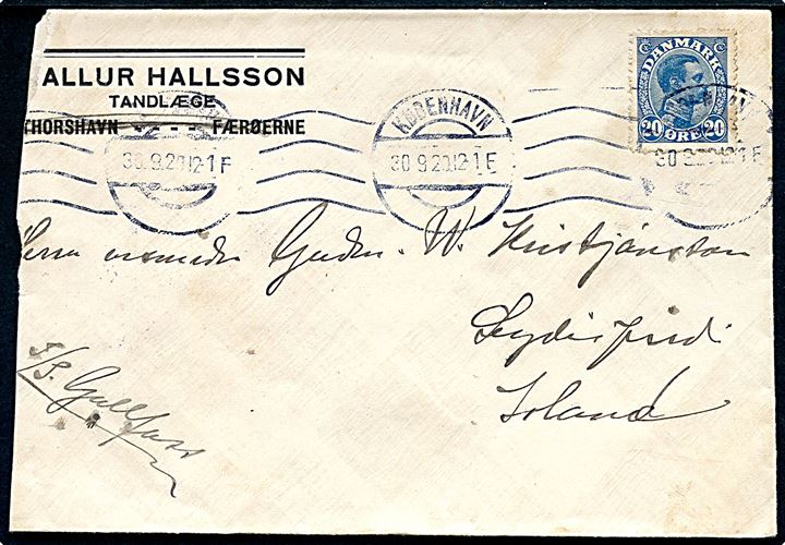 20 øre Chr. X på fortryk kuvert fra Thorshavn afsendt fra Kjøbenhavn d. 30.9.1920 og påskrevet S/S Gullfoss til Seydisfjord, Island. På bagsiden ank.stemplet d. 8.10.1920.