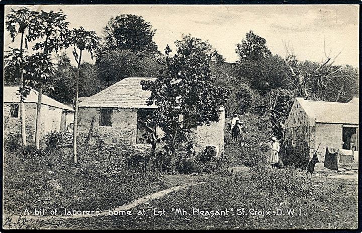 D.V.I., St. Croix, Mt. Pleasant, a bit of laborers home. A. Ovesen no. 17. Hj. fold.  Kvalitet 8