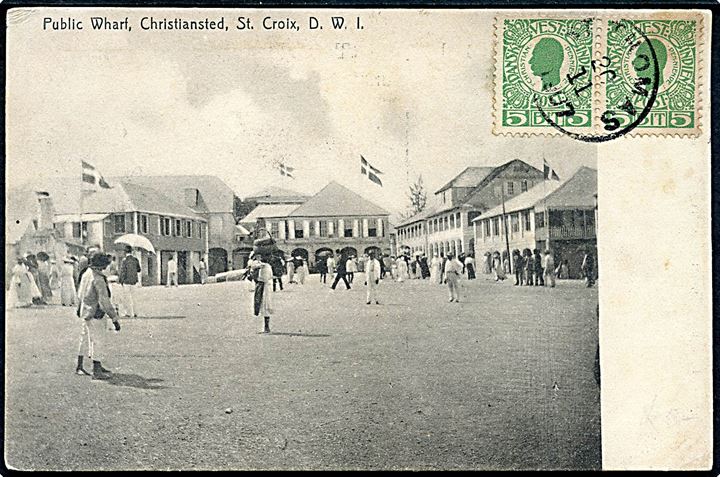 D.V.I., St. Croix, Christiansted, Public Wharf. Lightbourn St. Croix no. 32. Med 5 bit Chr. IX i par til Frankrig. Kvalitet 7