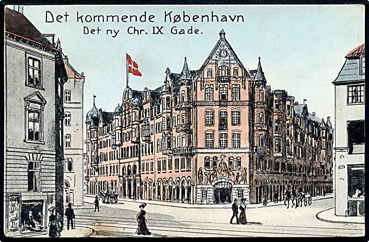 Ridter, Janus Laurentius: Det kommende København, Det ny Chr. IX Gade. Stenders no. 12888. Kvalitet 7
