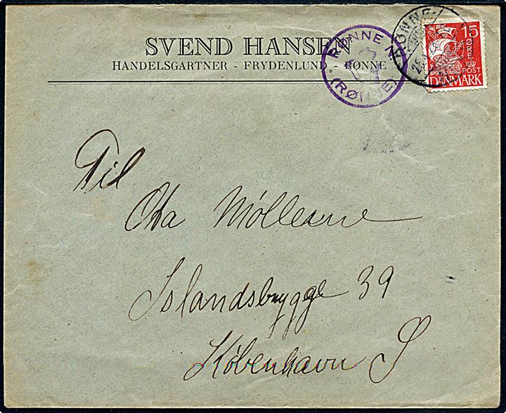 15 øre Karavel på brev fra Frydenlund pr. Rønne annulleret med bureaustempel Rønne - Nexø T.6 d. 26.4.1928 og sidestemplet med posthornstempel RØNNE N (RØNNE) til København.
