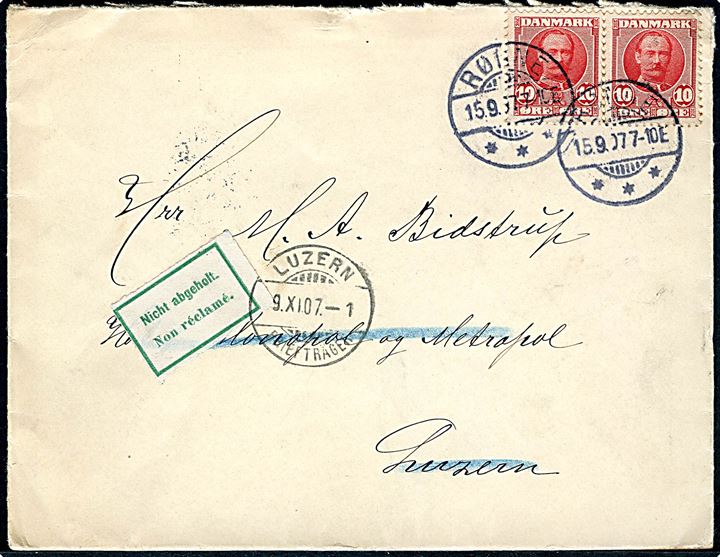 10 øre Fr. VIII (2) på brev fra Rønne d. 15.9.1907 til Luzern, Schweiz. Returneret som ikke afhentet med 2-sproget returetiket Nicht abgeholt / Non réclamé.