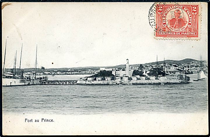 Haiti, Port au Prince med dampskib. Anvendt til Danmark 1909.