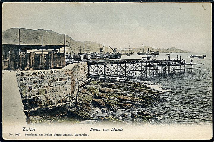Chile, Talal, Bahia con Muelle med skibe. Carlos Brandt no. 3027.