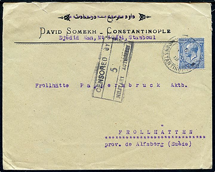 2½d George V på brev fra Constantinople annulleret d. 1.8.1919 til Trollhättan, Sverige. Rammestempel: Censored by Military Authority no. 5. 