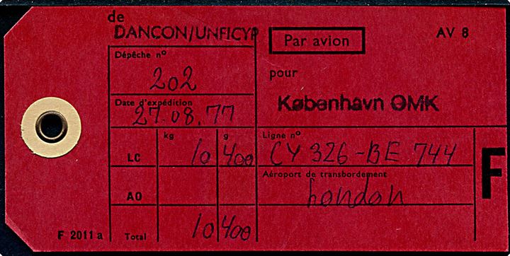 Manila mærke for luftpostsæk fra DANCON/UNFICYP (Danske FN styrker på Cypern) d. 27.8.1977 med flyver CY326 og BE744 via London til København Omk. 