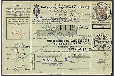 25 øre Chr. X med perfin M.L.U. på retur Indkasserings-Postanvisning fra Mejeriernes og Landbrugets Ulykkesforsikring i Kjøbenhavn d. 20.12.1919 til Skibbild.