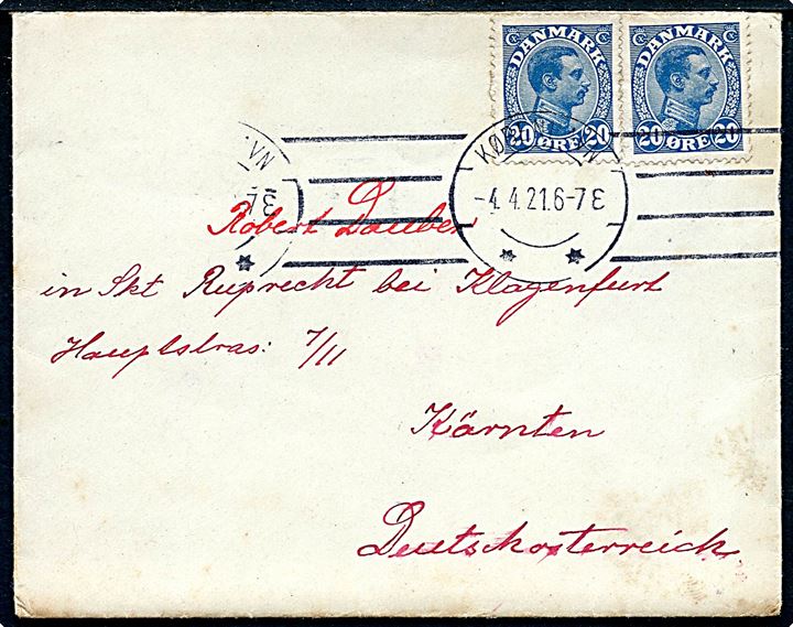 20 øre Chr. X (2) på brev fra København d. 4.4.1921 til Klagenfurt, Kärnten, Deutschösterreich. Interessant indhold skrevet på dansk af dansk plejemor til tidligere Wienerbarn.
