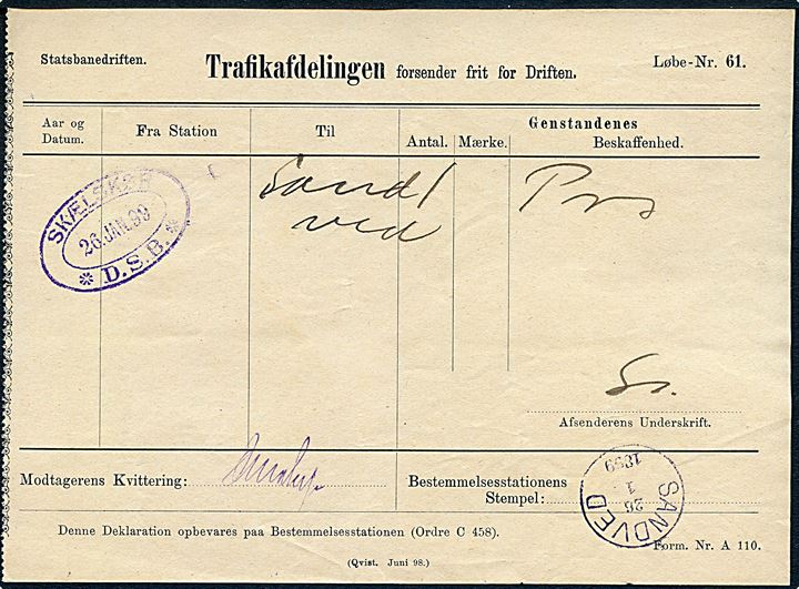 Statsbanedriften formular Nr. A 10 for forsendelse fra Skælskør d. 26.1.1899 til Sandved. Ank.stemplet med violet lapidar VI stempel Sandved d. 26.1.1899.