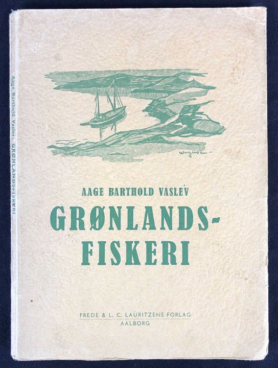 Grønlandsfiskeri af Aage Barthold Vaslev. Illustreret beskrivelse af fremmed fiskeri ved Grønland i 1920'erne og 1930'erne. Omfatter særligt de færøske fiskere i Færingehavnen. 71 sider.