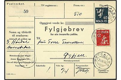 20 øre og 40 øre Løve på adressebrev for pakke fra Høydalsmo d. 21.4.1943 til Øyfjell.