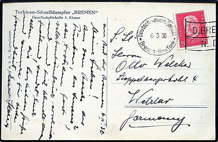 15 pfg. Hindenburg på brevkort (NDL damper Bremen, interiør) annulleret med skibsstempel Deutsch-Amerik. Seepost * Bremen - New York * / D. Bremen N.D.L.  d. 6.3.1930 til Wetzlar, Tyskland.