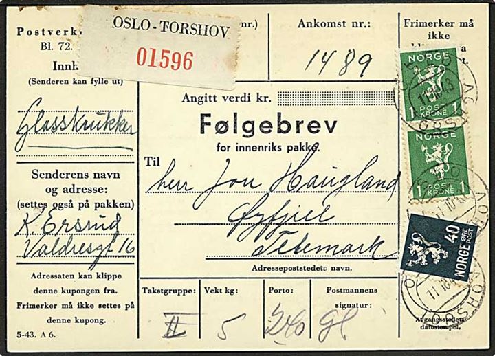 40 øre og 1 kr. (2) Løve på adressekort for pakke fra Oslo d. 11.10.1943 til Øyfjell.