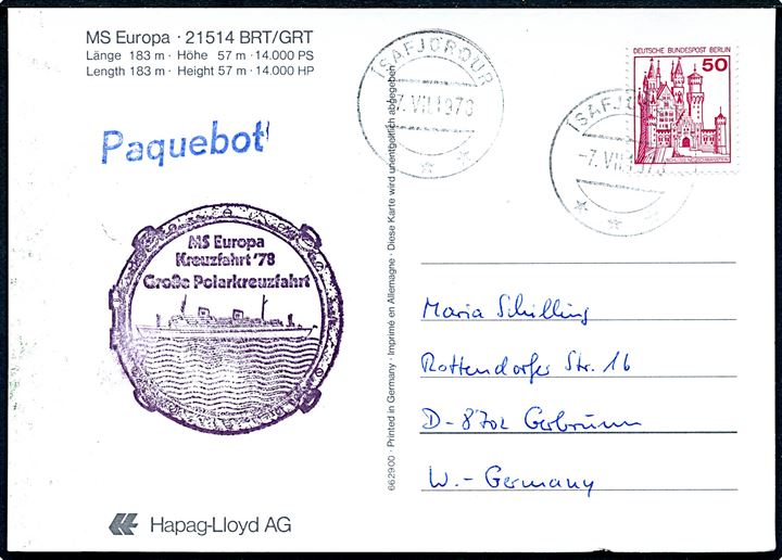 50 pfg. på brevkort (M/S Europa) annulleret med islandsk stempel i Isafjördur d. 7.7.1978 og sidestemplet Paquebot til Gerbrünn, Tyskland. Privat stempel fra M/S Europa polarkrydstogt 1978.