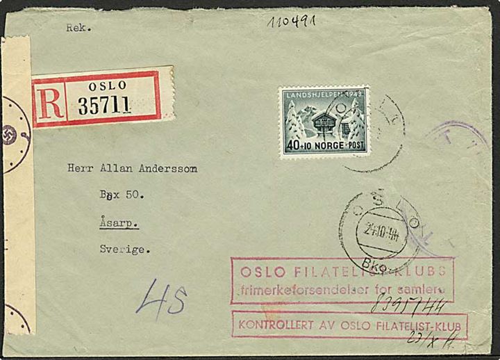 40+10 øre Landshjelpen 1943 single på anbefalet brev fra Oslo d. 24.10.1944 til Asarp, Sverige. Åbnet af tysk censur i Oslo med røde rammestempler: OSLO FILATELIST-KLUBS frimerkeforsendelser for samlere. og KONTROLLERET AV OSLO FILATELISTKLUB. Sjælden.