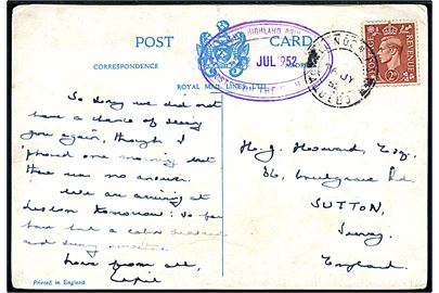 2d George VI på brevkort (M/S Highland Brigade) annulleret med skibsstempel London F.S. Paquebot d. 26.7.1952 og sidestemplet R.M.M.V. Highland Princess * Posted on the high Seas * d. 22.7.1952 til Sutton, England.