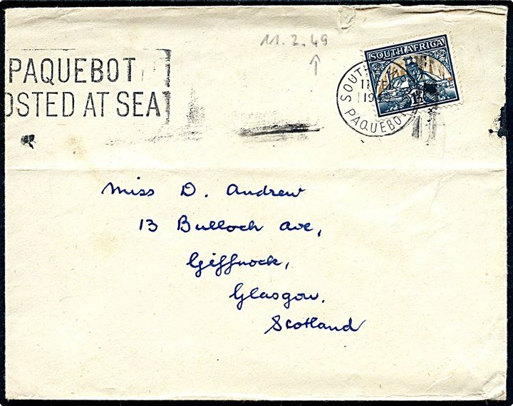 1½d på fortrykt Union-Castle Line kuvert annulleret med skibsstempel Southampton Paquebot / Paquebot Posted at Sea d. 11.2.1949 til Glasgow, Scotland.