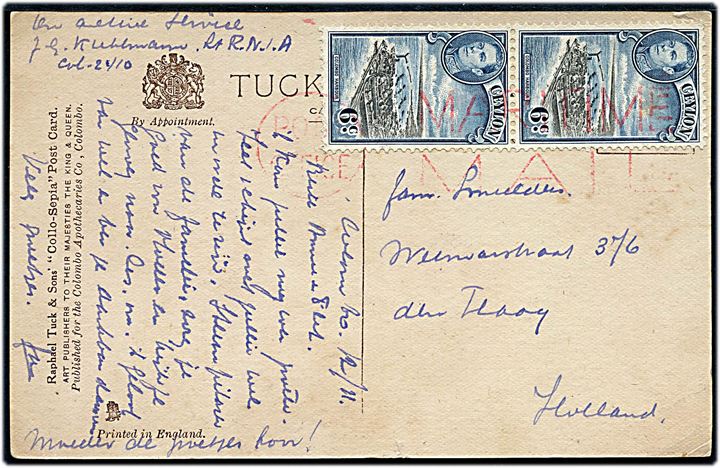 Ceylon 6 c. George VI i parstykke på brevkort dateret Colombo, Ceylon d. 12.11.194? til Holland. Annulleret med rødt britisk flådepost stempel Post Office / Maritime Mail. Sendt fra hollandsk officer i R.N.I.A. (Royal Netherlands Indies Army).