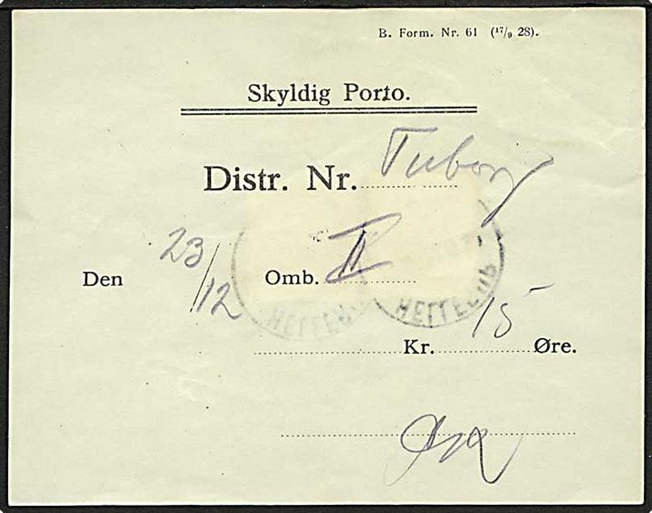 5 øre og 10 øre Portomærker stemplet Hellerup d. 23.12.1930 på bagsiden af tidlig debetseddel: Skyldig Porto. B.Form. Nr. 61 (17/9 28).