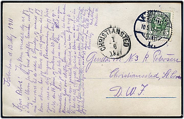 5 øre Fr. VIII på brevkort fra Kjøbenhavn d. 10.5.1911 til Gendarm No. 3 K. Petersen, Christiansted, St. Croix, Dansk Vestindien. Ank.stemplet Christiansted d. 1.6.1911.
