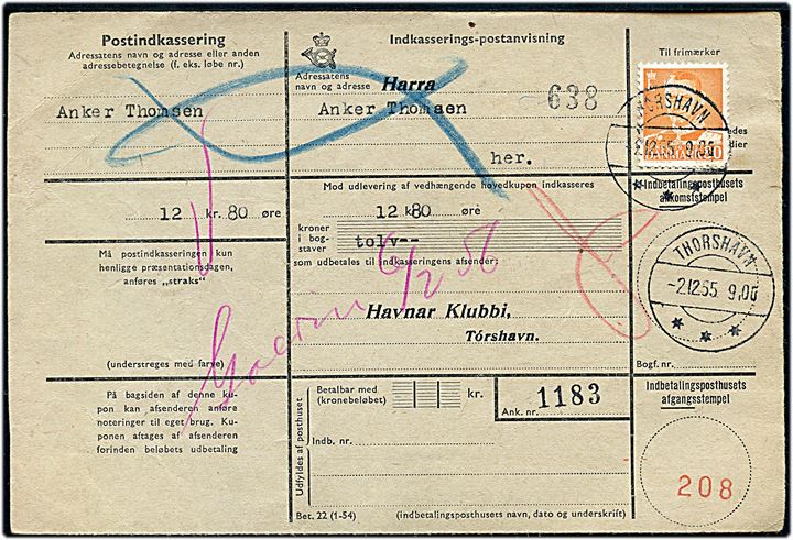80 øre Fr. IX single på retur Indkasserings-postanvisning fra Thorshavn d. 2.12.1955 til Thorshavn.