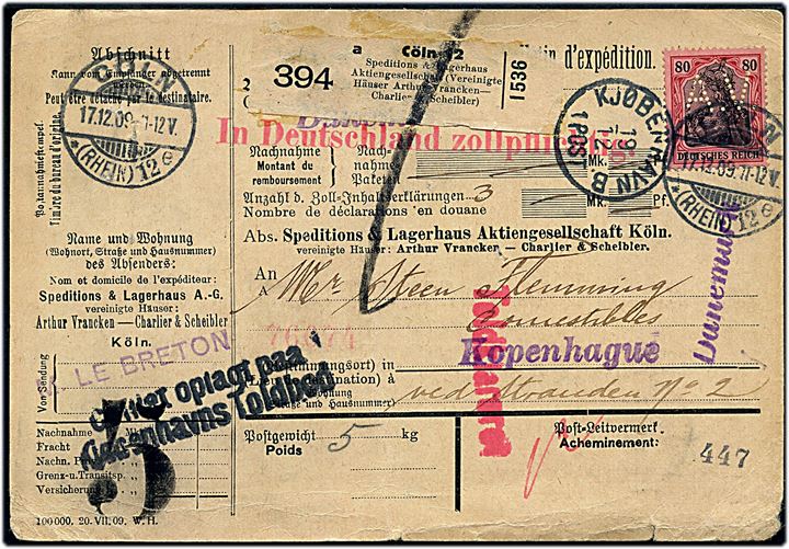 80 pfg. Germania med perfin A.V. (Arthur Vrancken) single på internationalt adressekort for pakke fra Cöln d. 17.12.1909 til København, Danmark. 