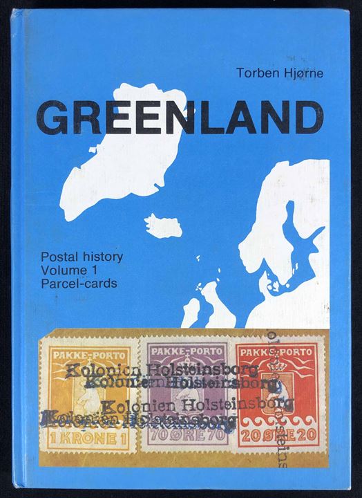Greenland Specialcatalogue - Parcel-cards no. 1 af Torben Hjørne 1982. 196 sider specialkatalog over grønlandske adressekort. 